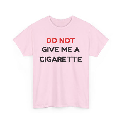 No Cigarette Cotton Tee
