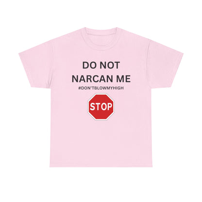 No Narcan Cotton Tee