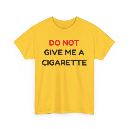 No Cigarette Cotton Tee