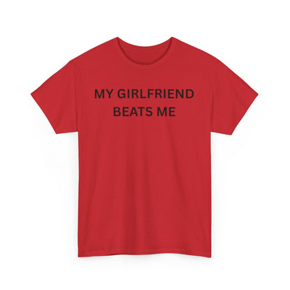 Girl Beats Me Cotton Tee