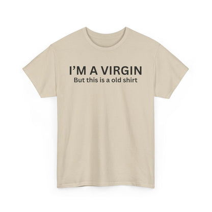 I'm a Virgin Cotton Tee