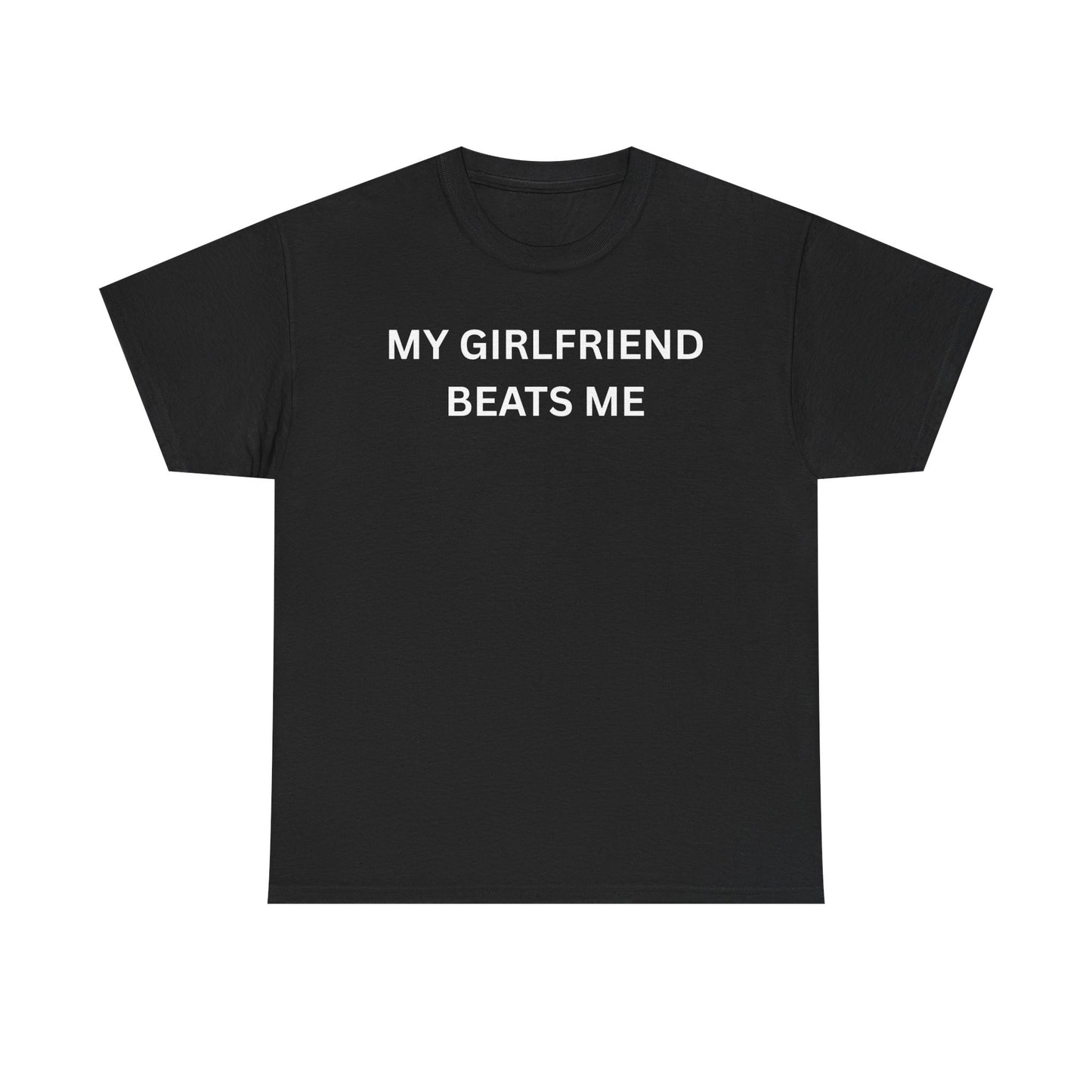 Girl Beats Me Cotton Tee