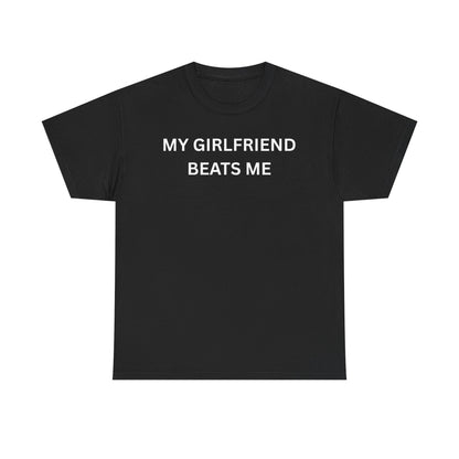 Girl Beats Me Cotton Tee