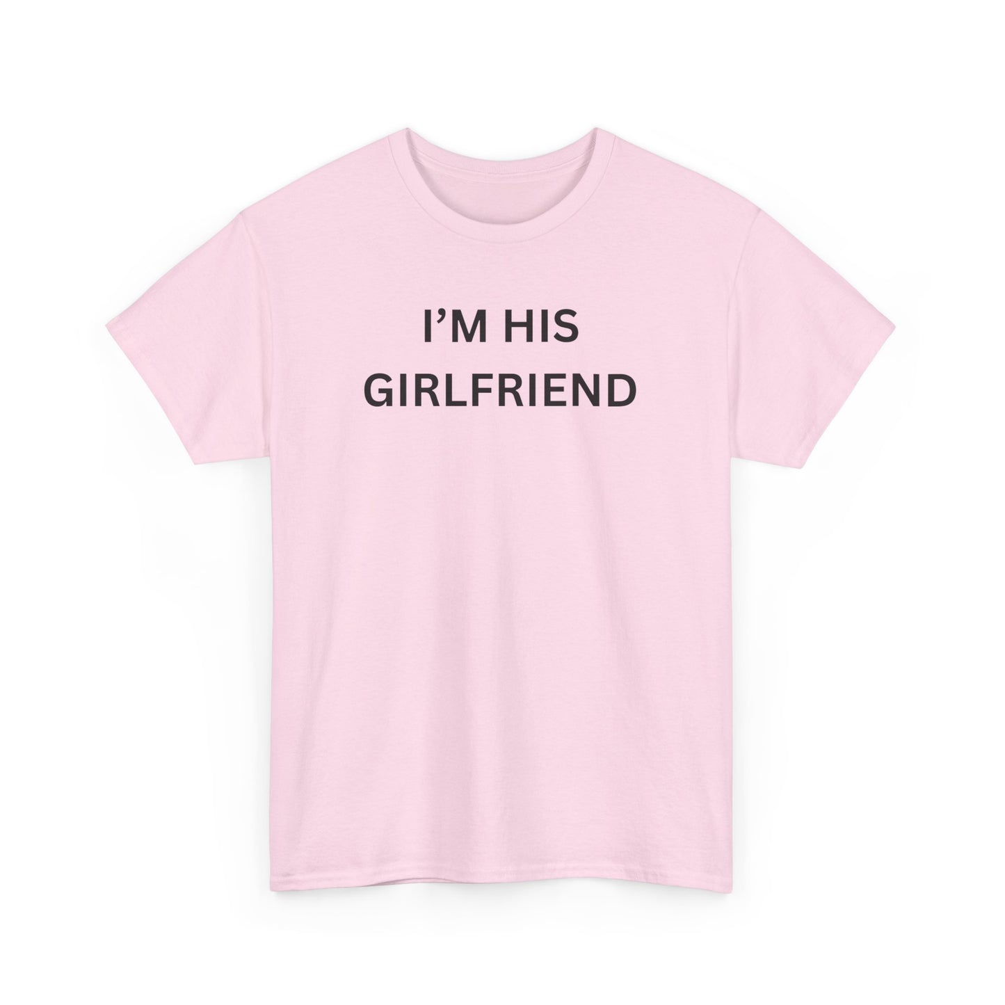 I'm His Girl Cotton Tee