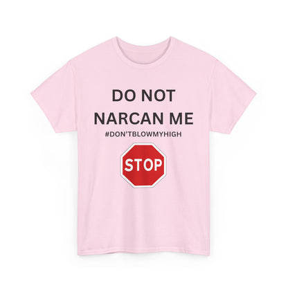 No Narcan Cotton Tee