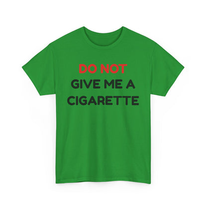 No Cigarette Cotton Tee