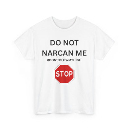 No Narcan Cotton Tee