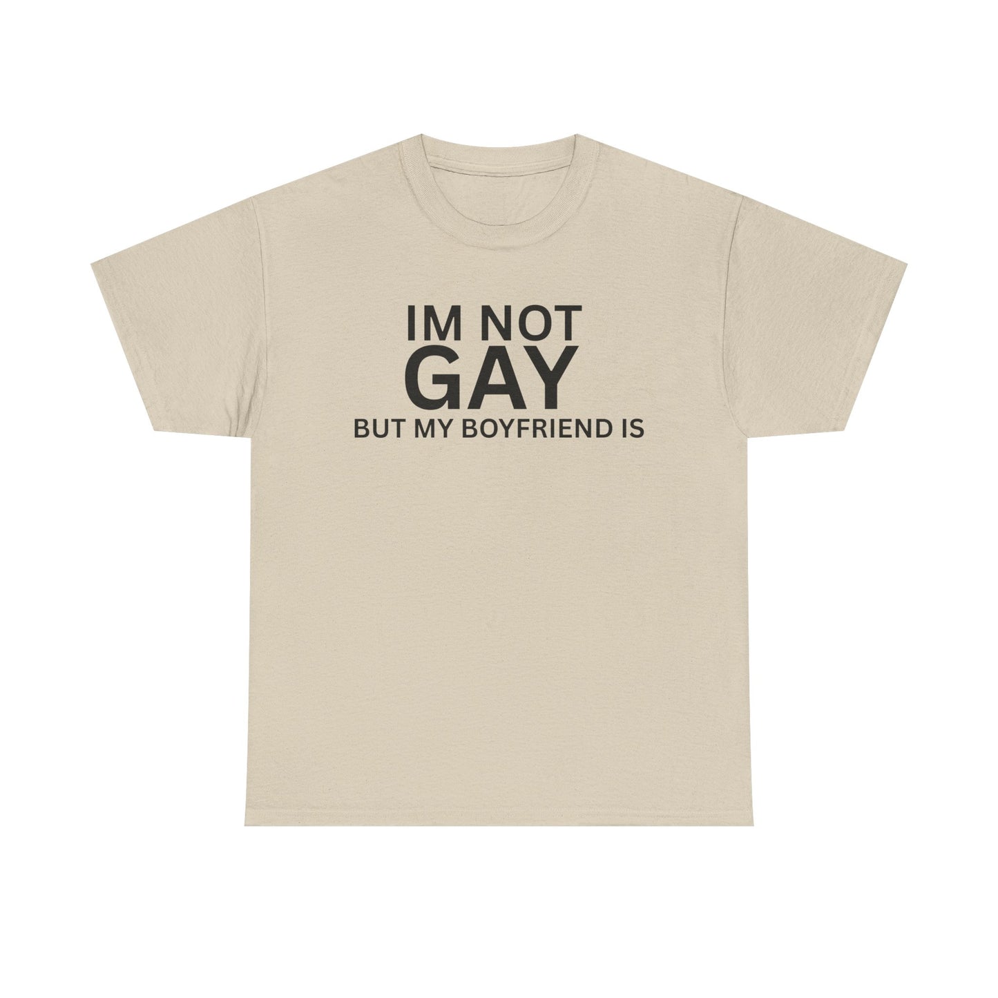 I'm Not Gay Cotton Tee