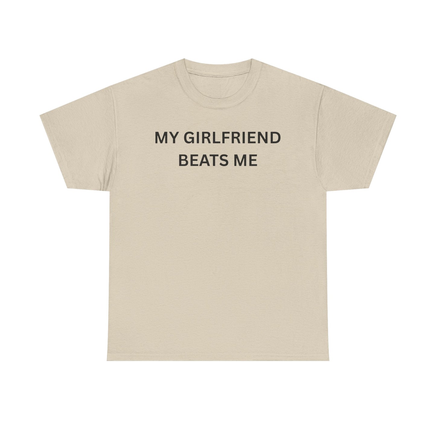 Girl Beats Me Cotton Tee