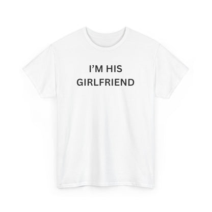 I'm His Girl Cotton Tee