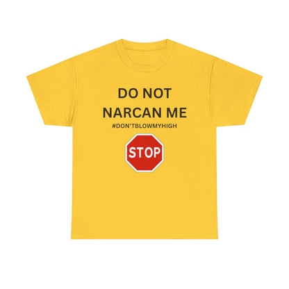 No Narcan Cotton Tee