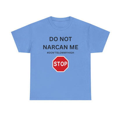 No Narcan Cotton Tee