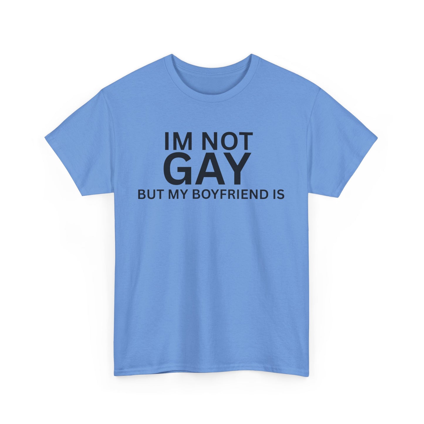 I'm Not Gay Cotton Tee
