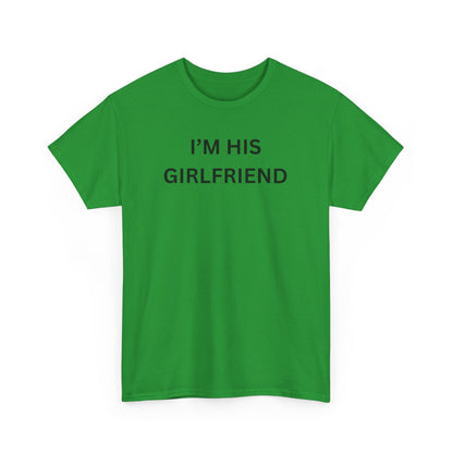 I'm His Girl Cotton Tee
