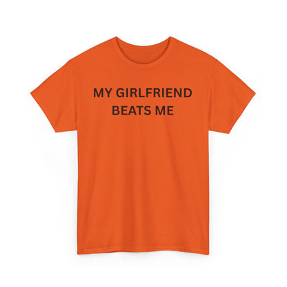 Girl Beats Me Cotton Tee