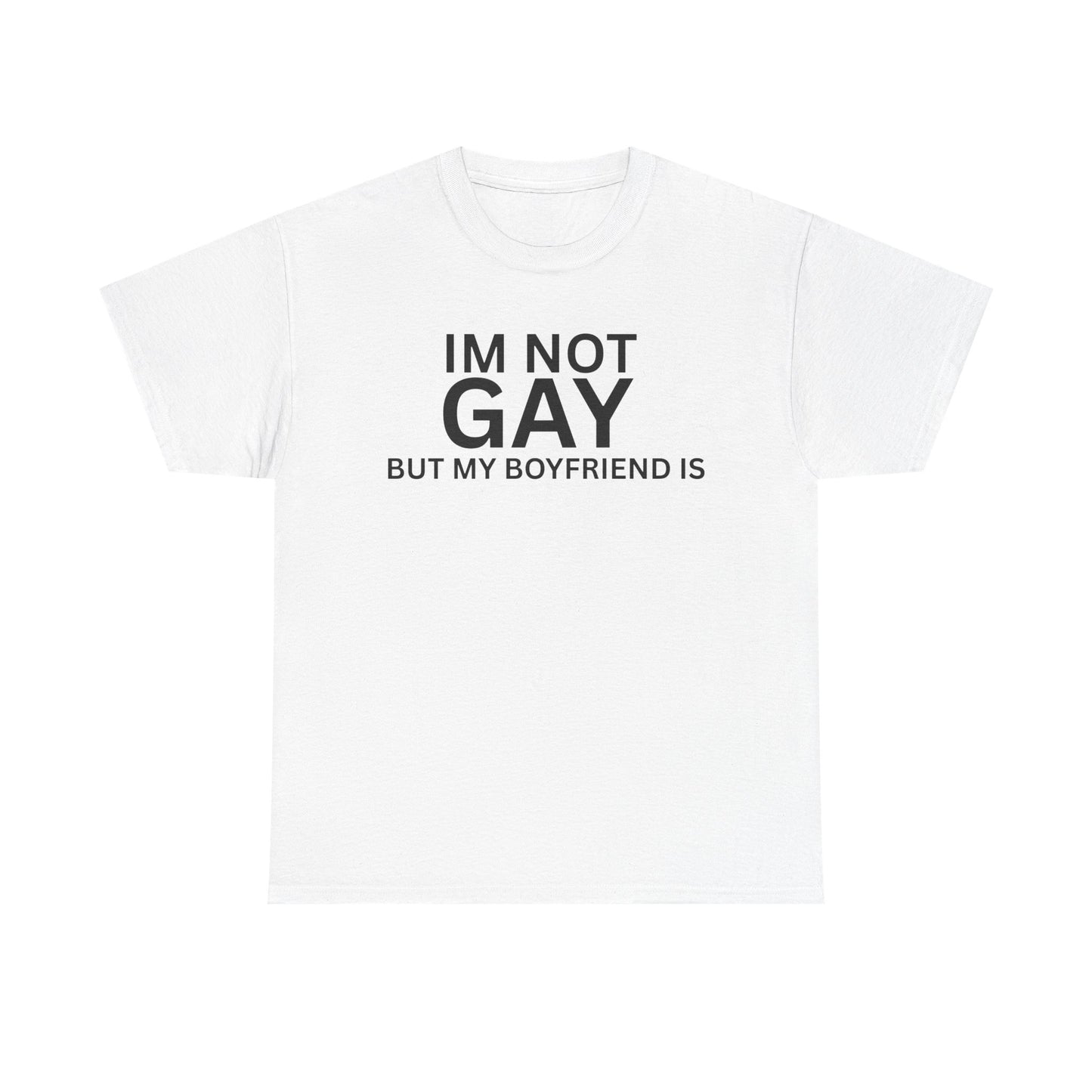 I'm Not Gay Cotton Tee