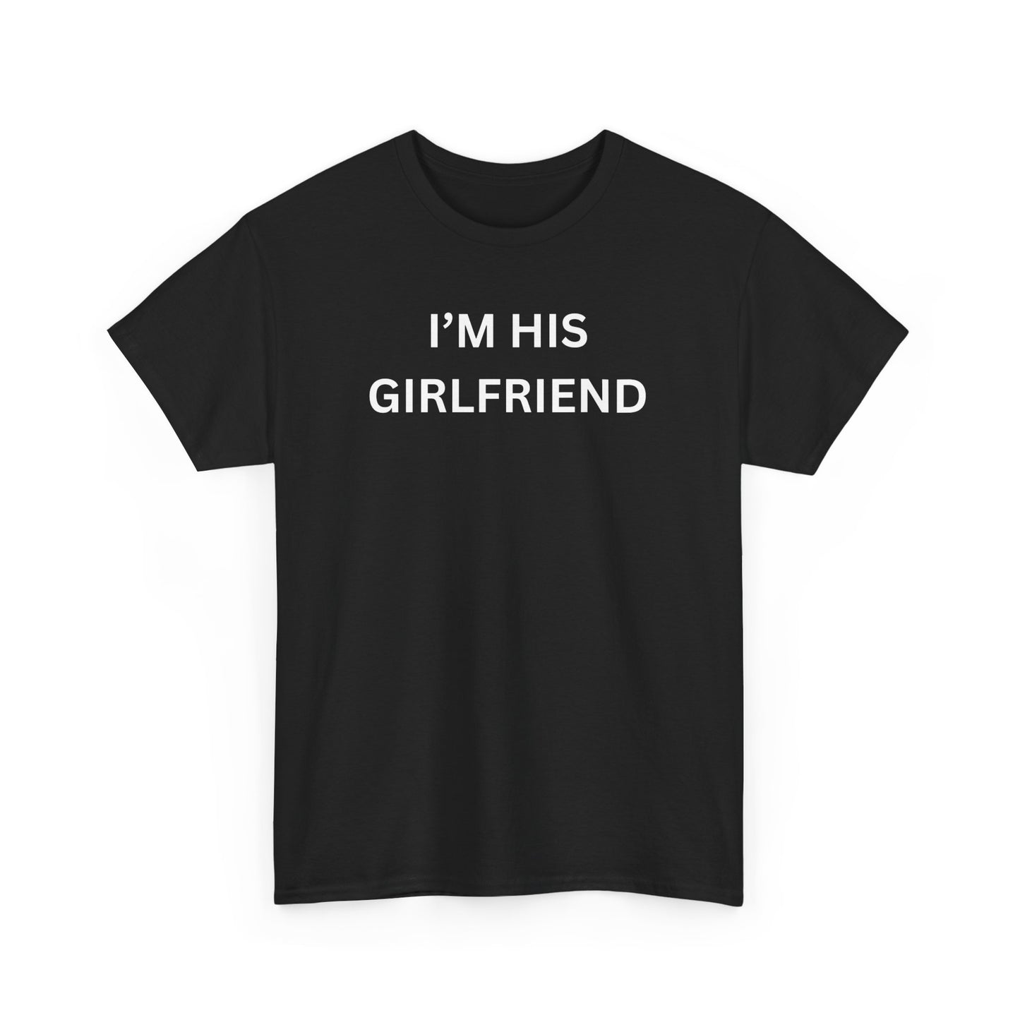 I'm His Girl Cotton Tee