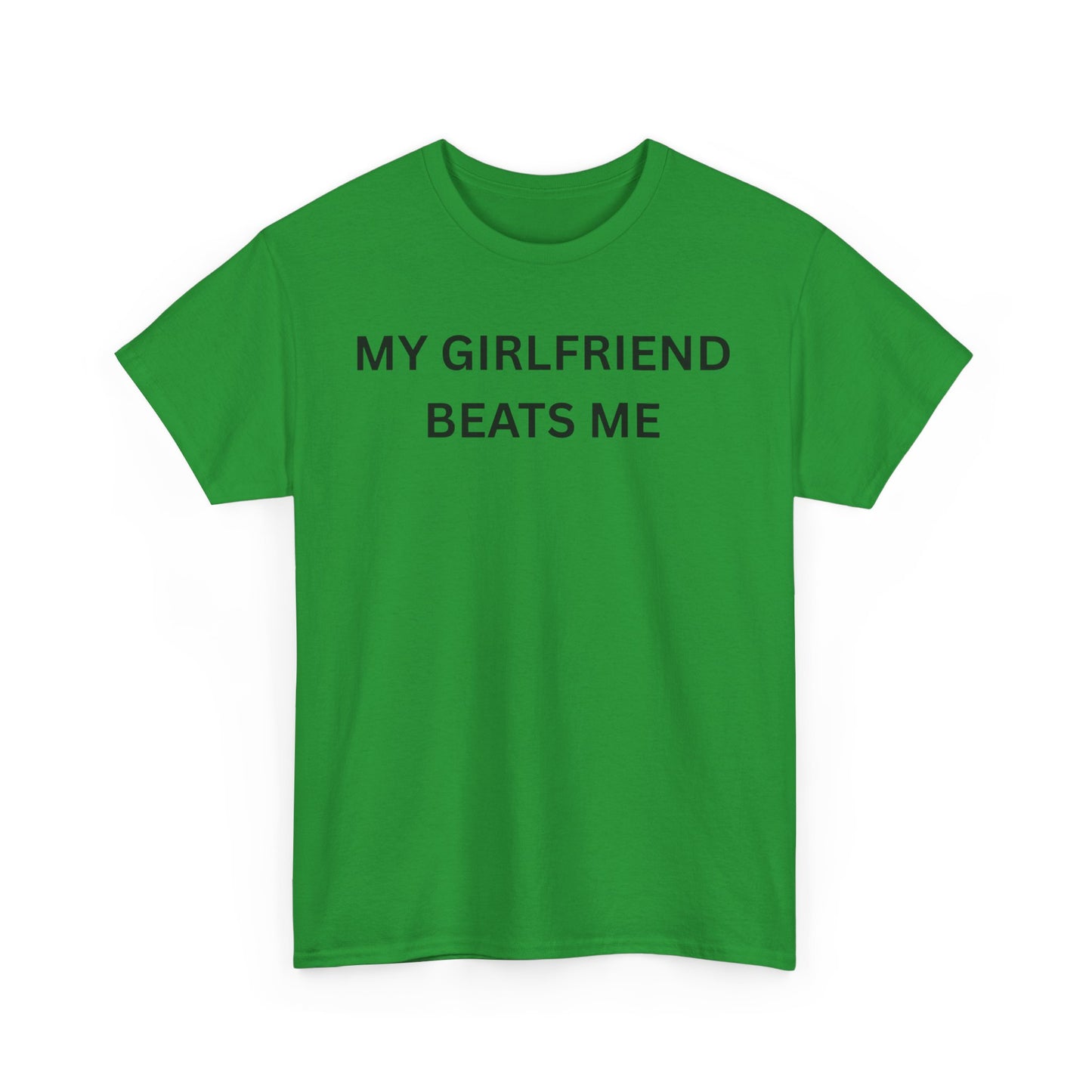 Girl Beats Me Cotton Tee