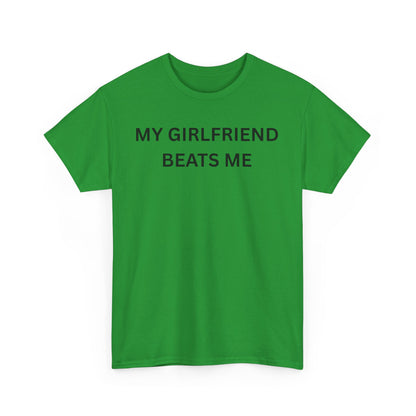 Girl Beats Me Cotton Tee
