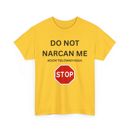 No Narcan Cotton Tee