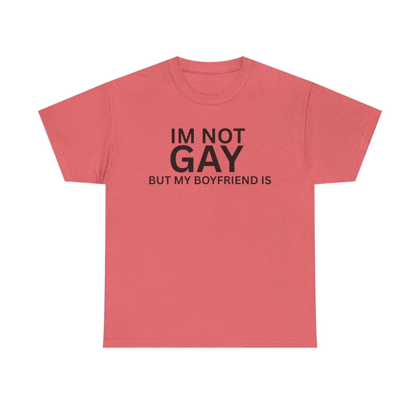 I'm Not Gay Cotton Tee