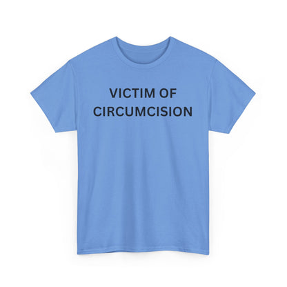 Circumcision Victim Cotton Tee