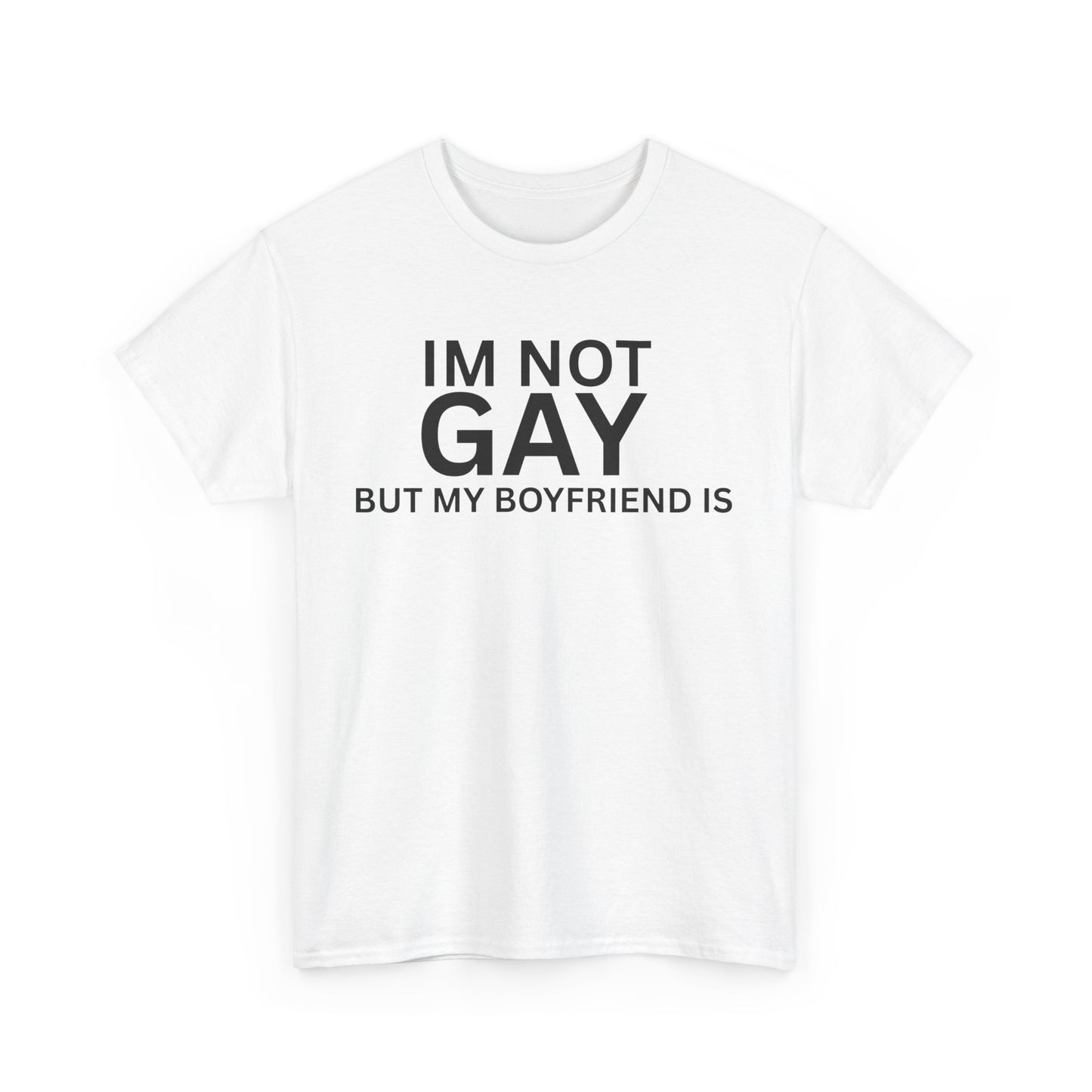 I'm Not Gay Cotton Tee