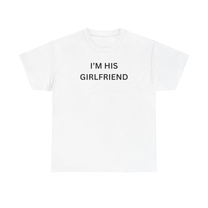 I'm His Girl Cotton Tee