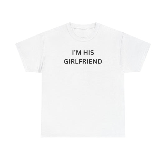 I'm His Girl Cotton Tee