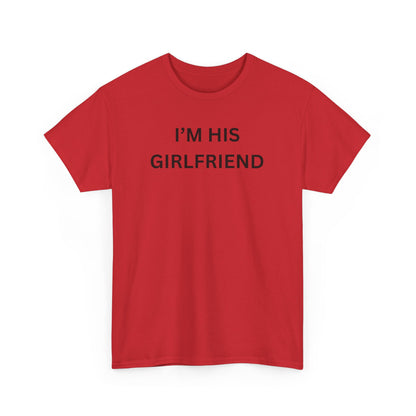 I'm His Girl Cotton Tee