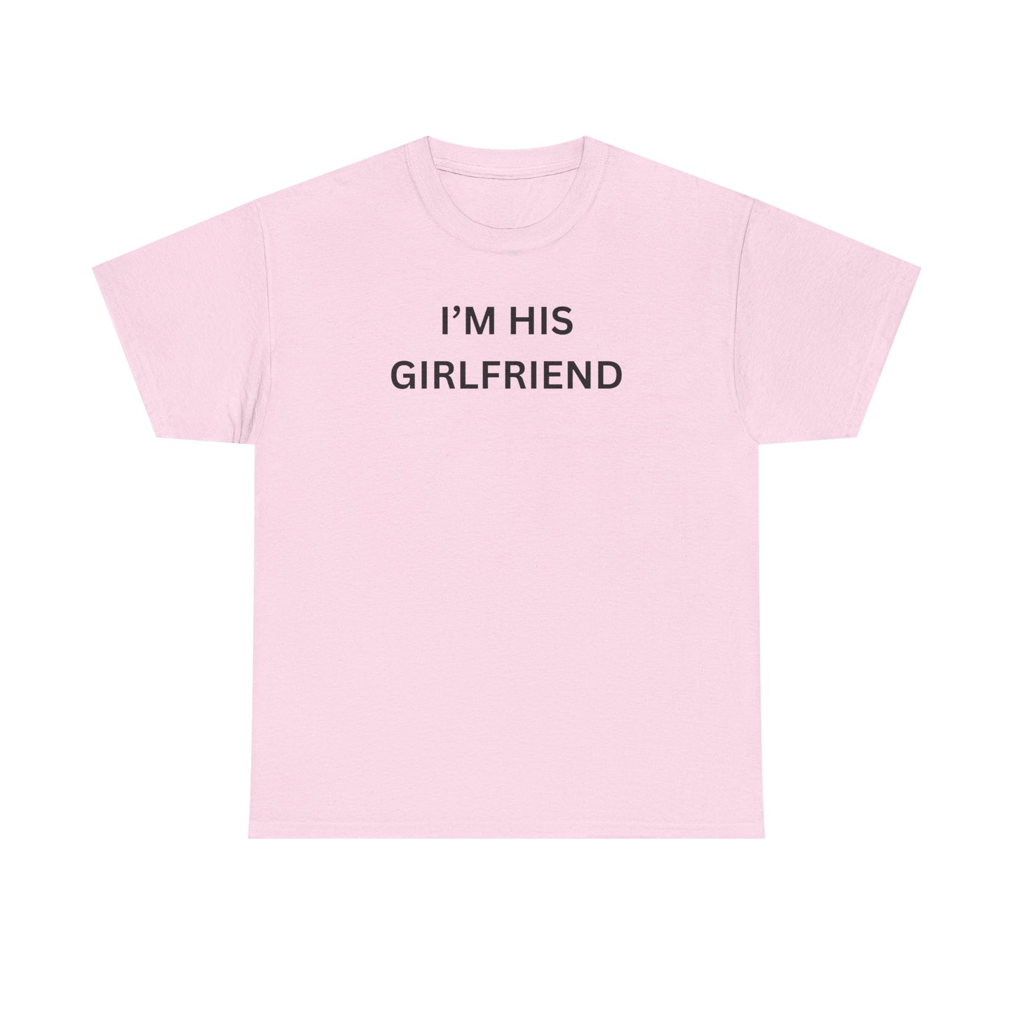 I'm His Girl Cotton Tee