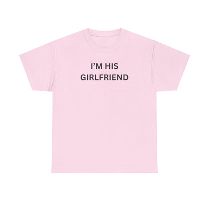 I'm His Girl Cotton Tee